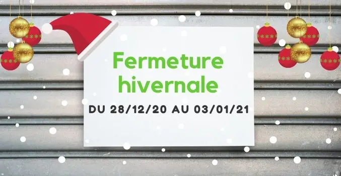 Fermeture hivernale